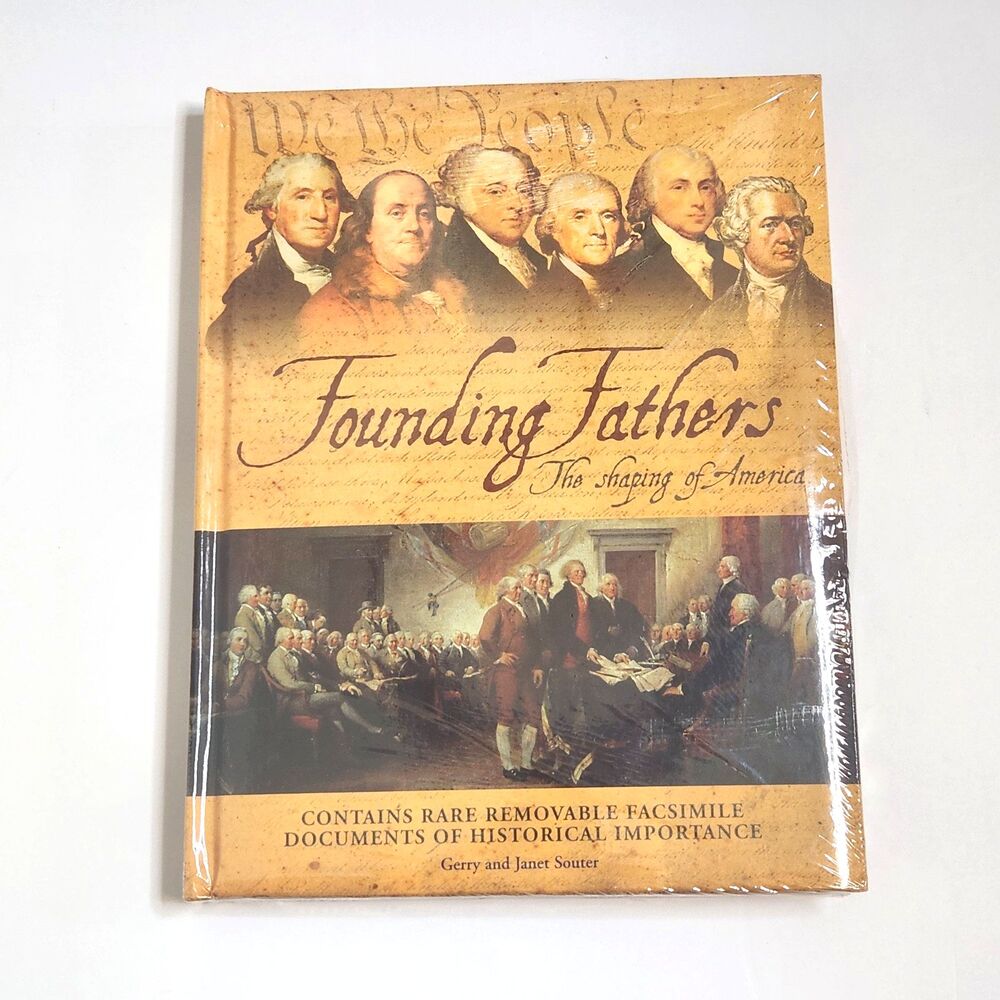 Founding Fathers: The Shaping of America 2011 Hardcover Book Facsimiles History - Picture 1 of 7